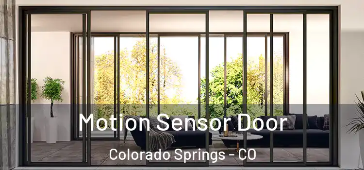 Motion Sensor Door Colorado Springs - CO