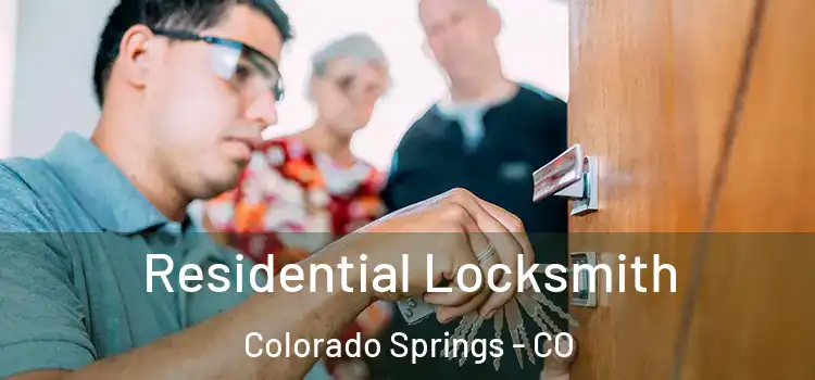 Residential Locksmith Colorado Springs - CO