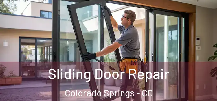 Sliding Door Repair Colorado Springs - CO