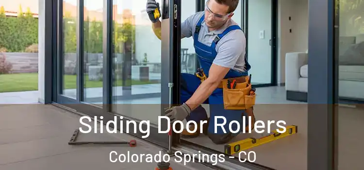Sliding Door Rollers Colorado Springs - CO